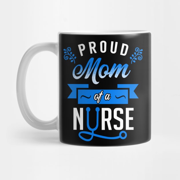 Proud Mom of a Nurse by KsuAnn